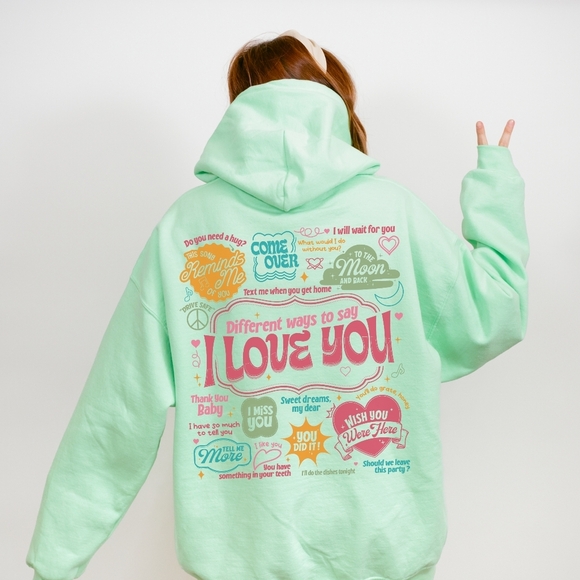 Different Ways To Say I Love You Graphic Hoodie Sweatshirt - Picture 4 of 16